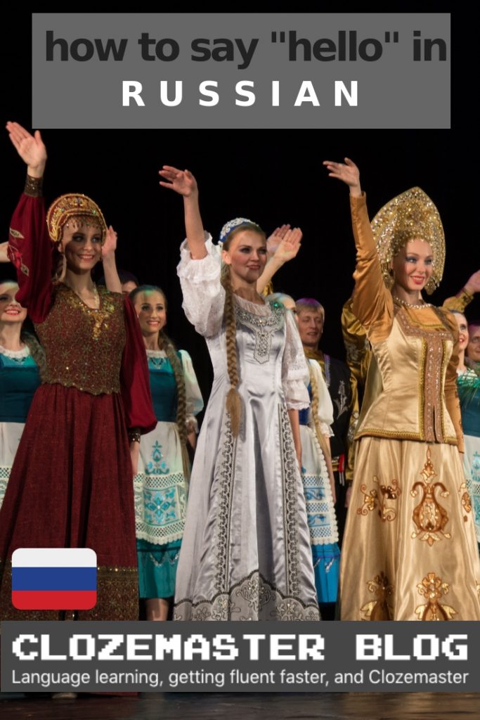 9 Ways to Say Hello in Russian for Every Situation